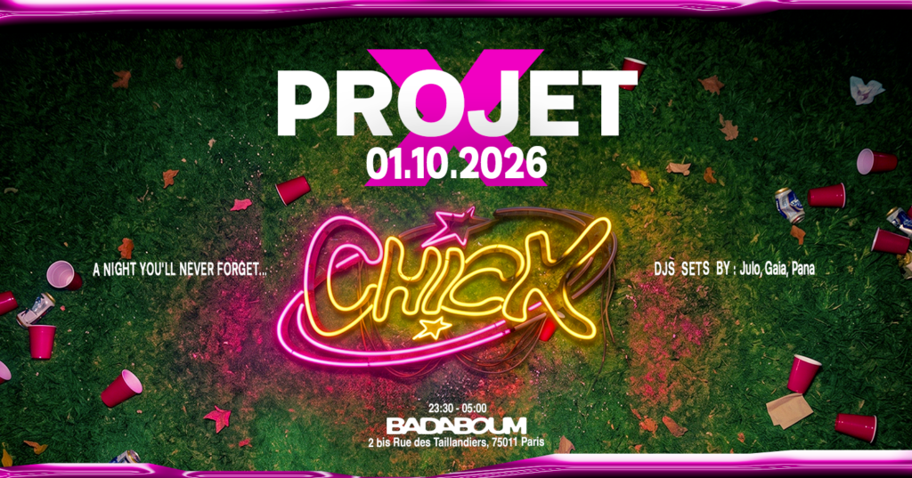 Club — LA CH!CK PROJET X